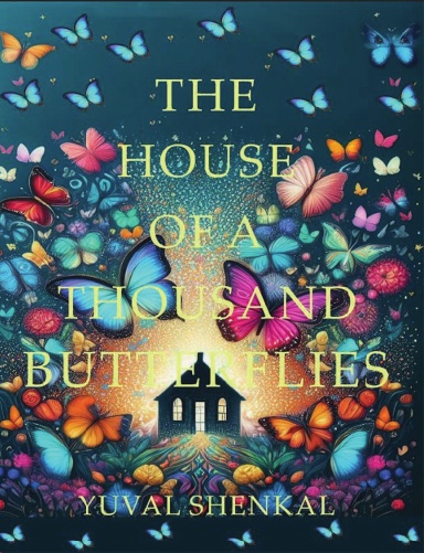 The House of A Thousand Butterflies (Hardcover)